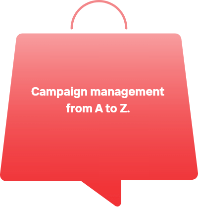 Campaign management from A to Z. 