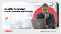 Meet the Revamped Omni-Channel Chat Platform