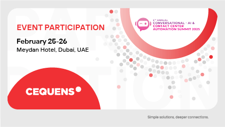 CEQUENS to Showcase AI-Powered Communication Solutions at the 5th Annual MENA Conversational AI & Contact Center Automation Summit 2025