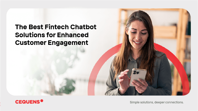 The Best Fintech Chatbot Solutions for Enhanced Customer Engagement