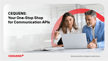 CEQUENS: Your One-Stop Shop for Communication APIs