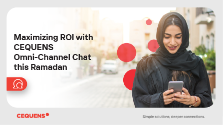 e-book: Maximizing ROI with CEQUENS Omni-Channel Chat this Ramadan