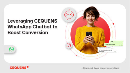 e-book: Leveraging CEQUENS WhatsApp Chatbot to Boost Conversion